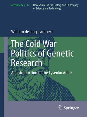 cover image of The Cold War Politics of Genetic Research